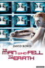 The Man Who Fell to Earth - Nicolas Roeg