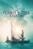 The Peanut Butter Falcon - Tyler Nilson & Michael Schwartz