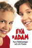Eva & Adam - Fyra födelsedagar och ett fiasko - Catti Edfeldt