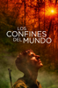 Los confines del mundo - Guillaume Nicloux