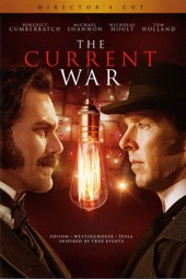 Poster for The Current War (Director's Cut) by Alfonso Gomez-Rejon