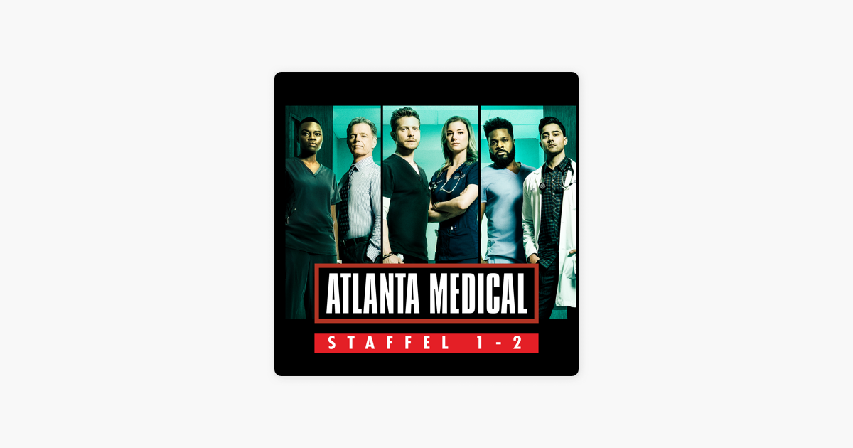 Atlanta Medical Staffel 2 Deutsch