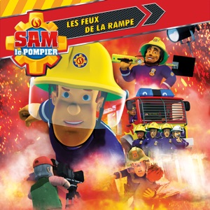 Sam le pompier, Vol. 21: Les Feux de la rampe ! - Episode 3