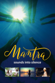 Mantra: Sounds into Silence