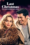Last Christmas: Otra oportunidad para amar