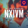The Lost Women of NXIVM, Season 1 - The Lost Women of NXIVM