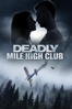 Deadly Mile High Club - Doug Campbell