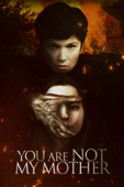 You Are Not My Mother