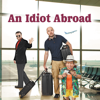 An Idiot Abroad, Season 3 - An Idiot Abroad