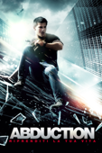 Abduction - Riprenditi la tua vita