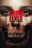 Cabin Fever: The New Outbreak - Travis Zariwny