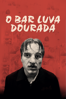 O Bar Luva Dourada - Fatih Akin