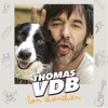 Thomas VDB Chapitre 1 Thomas VDB : Bon Chien Chien