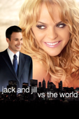 Jack and Jill vs. The World