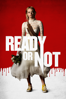 Ready or Not - Matt Bettinelli-Olpin & Tyler Gillett