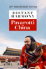 Distant Harmony: Pavarotti in China (30th Anniversary Edition) - DeWitt Sage