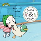 Sarah & Duck, Vol. 12