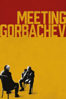 Meeting Gorbachev - Werner Herzog & Andre Singer