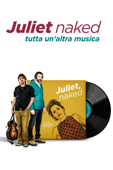 Juliet, Naked: Tutta un'altra musica