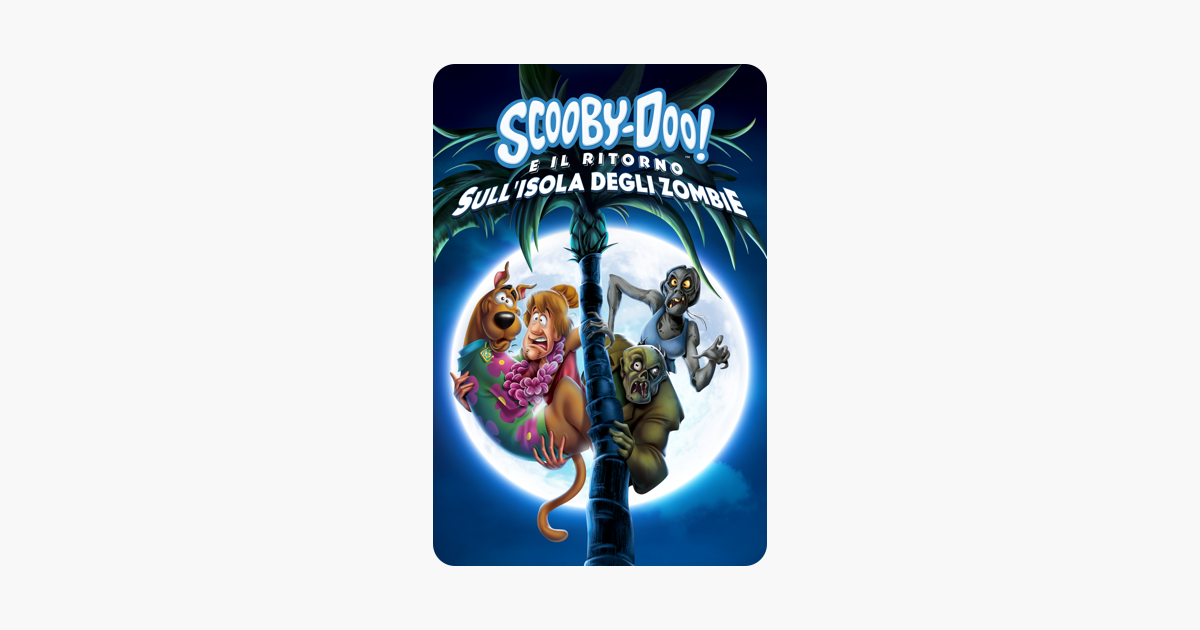 Scooby Doo E Il Ritorno Sull Isola Degli Zombie