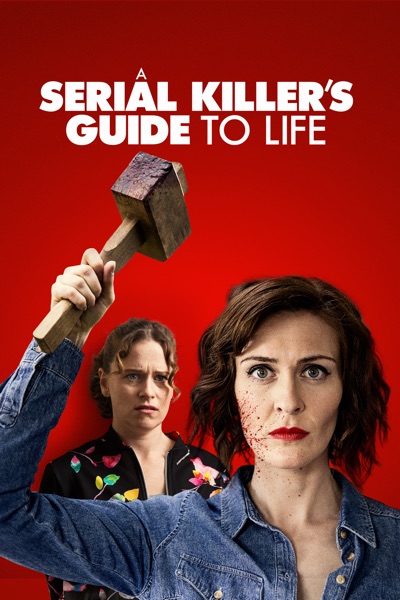 A Serial Killer's Guide to Life