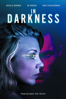In Darkness - Anthony Byrne