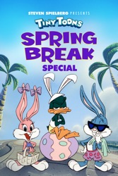 Steven Spielberg Presents: Tiny Toons Spring Break Special