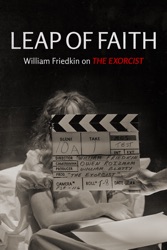 Leap of Faith: William Friedkin on the Exorcist