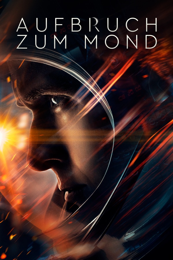 Aufbruch zum Mond (2018) - Film Poster