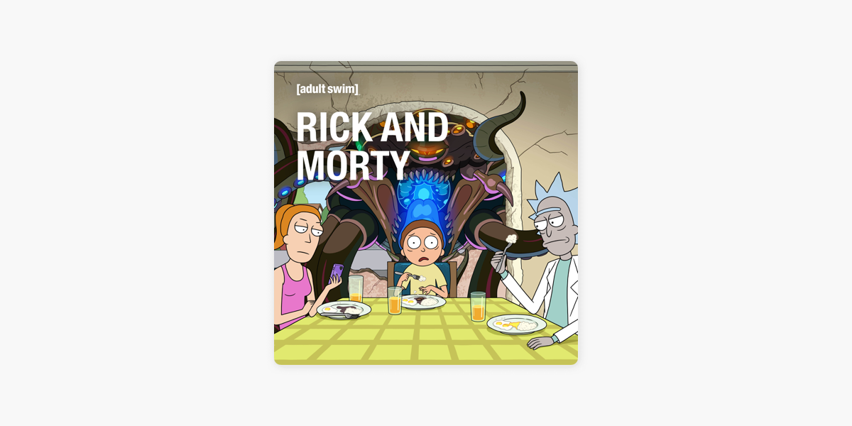 Rick and Morty, Season 5 (Uncensored) on iTunes