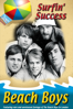Beach Boys: Surfin' Success - Richard Driscoll