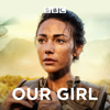 Our Girl, Season 4 - Our Girl, Season 4