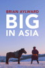 Brian Aylward: Big in Asia - Tuvshinbold Naidandorj