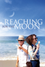 Reaching for the Moon - Bruno Barreto