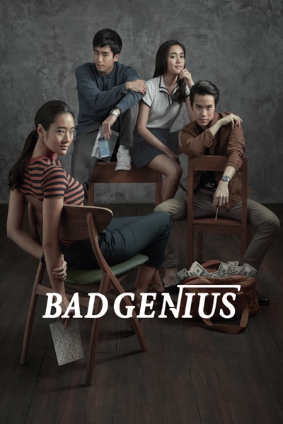 BAD GENIUS
