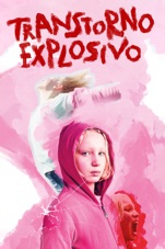 Capa do filme Transtorno Explosivo