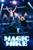 Magic Mike - Steven Soderbergh