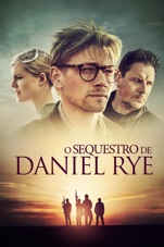 Capa do filme O Sequestro de Daniel Rye