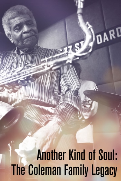 Another Kind of Soul: The Coleman Family Legacy