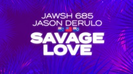 Savage Love (Laxed - Siren Beat) Jawsh 685 & Jason Derulo Reggae Music Video 2020 New Songs Albums Artists Singles Videos Musicians Remixes Image