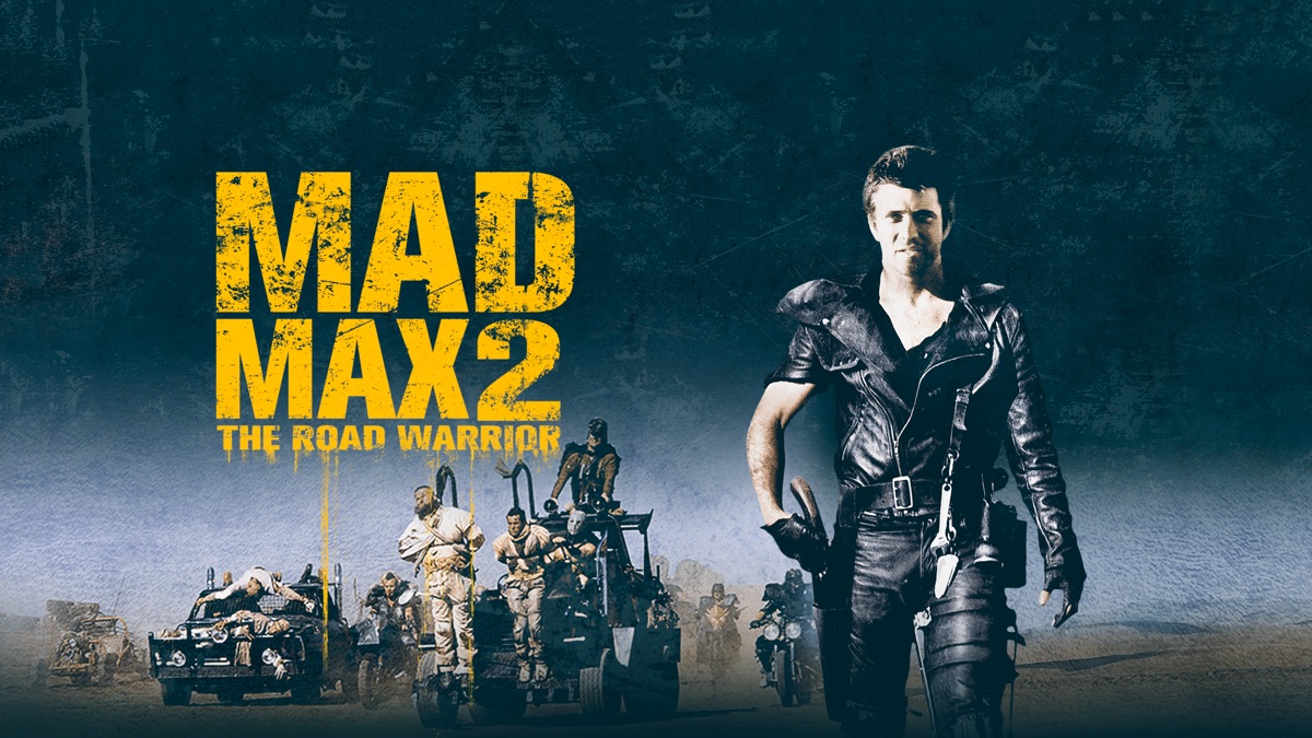 Mad Max 2 The Road Warrior