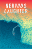 Nervous Laughter - Dan Norkunas