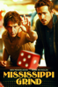 Mississippi Grind - Ryan Fleck & Anna Boden