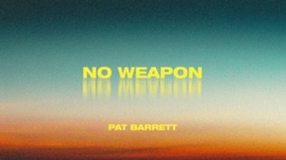 Pat Barrett No Weapon