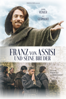 Franz von Assisi und seine Brüder - Renaud Fely