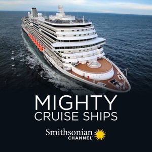 Mighty Cruise Ships, Season 3 - Episode 4