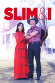 Slim & I