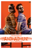 Andhadhun - Sriram Raghavan