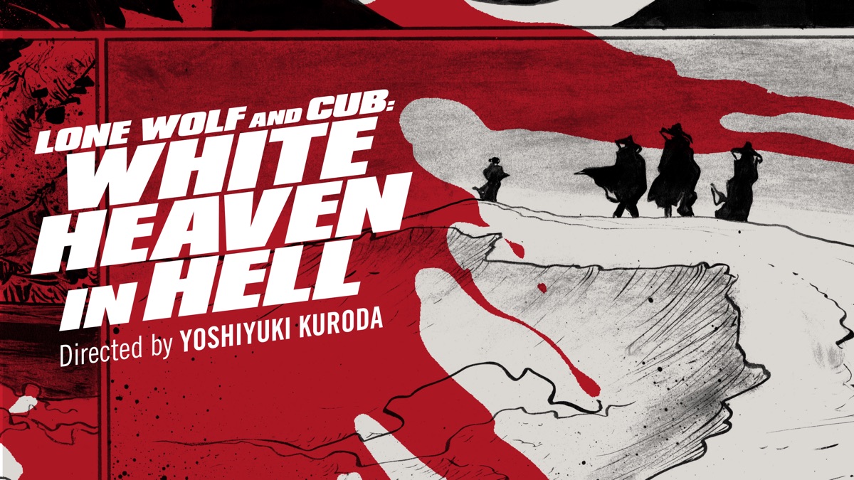 Lone Wolf and Cub: White Heaven in Hell》- Apple TV