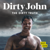 Dirty John: The Dirty Truth - Dirty John: The Dirty Truth, Season 1  artwork